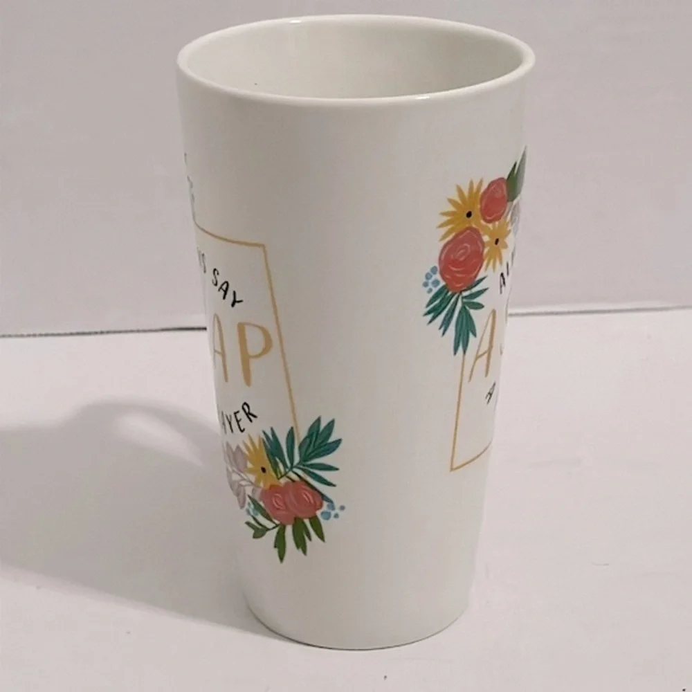 Always Say A Prayer Tall Coffee Mug bone China 17 oz